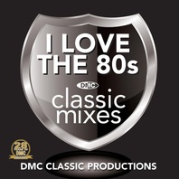 DMC Classic Mixes: I Love The 80S Vol. 1 Mp3