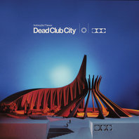 Dead Club City (Deluxe Edition) Mp3