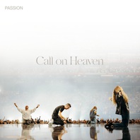 Call On Heaven (Live) Mp3