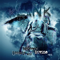 Between Unholy And Divine Vol. 2 Mp3