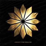 Archetypes Collide (Deluxe Version) Mp3