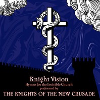 Knight Vision: Hymns For The Invisible Church Mp3