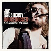 Houserocker: A Joe Grushecky Anthology Mp3