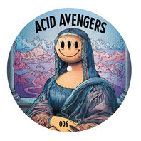 Acid Avengers 006 (With Maelstrom) (EP) Mp3