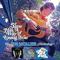 Time Has A Way Of Losing You: The Tim Hollier Anthology Mp3