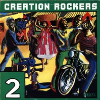 Creation Rockers Vol. 2 (Vinyl) Mp3