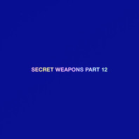 Secret Weapons Pt. 12 Mp3