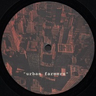 Urban Farmers (Vinyl) Mp3