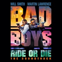 Bad Boys: Ride Or Die (Original Soundtrack) Mp3