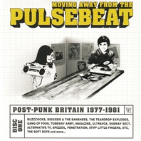 Moving Away From The Pulsebeat: Post-Punk Britain 1977-1981 CD4 Album ...