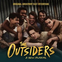 The Outsiders - A New Musical (Original Broadway Cast Recording) Mp3