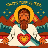 What's Done Is Done Mp3