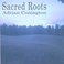 Sacred Roots Mp3