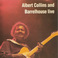 Albert Collins & Barrelhouse Live Mp3
