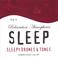 Sleepy Drones & Tones - Relaxation Atmospheres For Sleep 2 Mp3