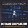 Ultimate Sleep System 2 Mp3