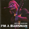 I'm a Bluesman (Live) Mp3