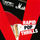 Rapid Pop Thrills Mp3