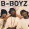 The Real Life: B-Boyz From The Hood Mp3
