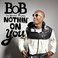 Nothin' On You (Single) Mp3