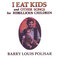 I Eat Kids and other songs for Rebellious Children Mp3
