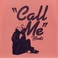Call Me (CDS) Mp3