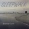 Sleepwalk (Somnambula) Mp3