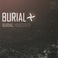 Burial Mp3
