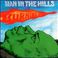 Man in the Hills (Vinyl) Mp3