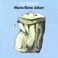 Mona Bone Jakon (Reissued 2010) (Vinyl) Mp3