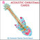 Acoustic Christmas Cards Mp3