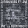 Surrounded By Love Mp3