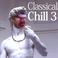 Classical Chill 3 Mp3
