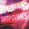 Dirty Games Mp3