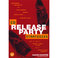 CD Release Party Strategies - Insider Secrets for Independent Bands, Musicians, and Songwriters Mp3