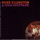 Duke Ellington & John Coltrane Mp3