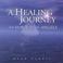A Healing Journey - The Voice of the Angels Mp3