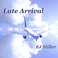 Late Arrival Mp3