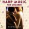 Harp Music for Children Mp3