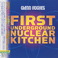 First Underground Nuclear Kitchen Mp3