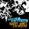 Big Bands Of The Swingin' Years: Harry James & His Orchestra (Remastered) Mp3