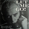 Let Me Go! (CDS) Mp3