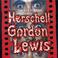 The Eye Popping Sounds Of Herschell Gordon Lewis Mp3
