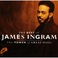 The Power Of Great Music: The Best Of James Ingram Mp3