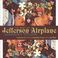 The Best of Jefferson Airplane: Somebody to Love Mp3