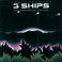 3 Ships - 22nd Anniversary Edition (Remastered 2007) Mp3