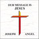 Our Message Is Jesus Mp3