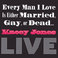 Every Man I Love is EIther Married, Gay, or Dead . . . LIVE Mp3