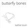 Butterfly Bones Mp3