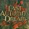 Last Autumn's Dream Mp3